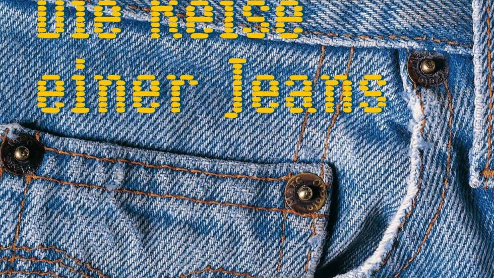 Jeans mit Titel "Die Reise einer Jeans bedruckt"