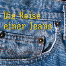 Jeans mit Titel "Die Reise einer Jeans bedruckt"